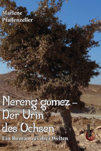 Nereng Gomez - Der Urin des Ochsen (eBook)
