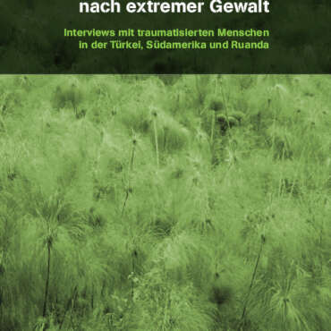 Todesangst und Überleben nach extremer Gewalt