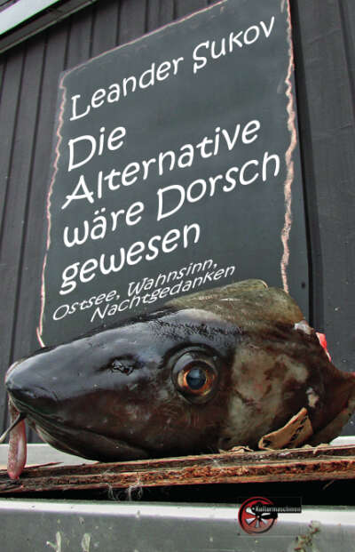 Leander Sukov: Die Alternative wäre Dorsch gewesen