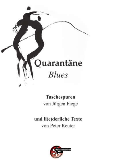 Jürgen Fiege / Peter Reuter: Quarantäne Blues