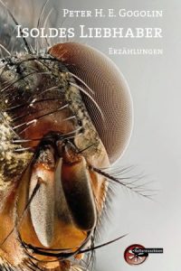 Peter H.E. Gogolin, Isoldes Liebhaber