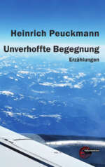 Heinrich Peuckmann, Unverhoffte Begegnung