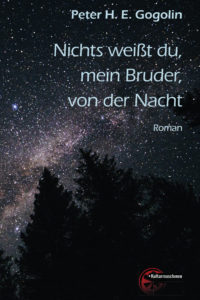 Nichts weißt du, mein Bruder, von der Nacht