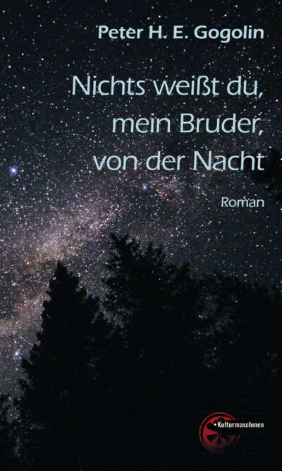 Nichts weißt du, mein Bruder, von der Nacht