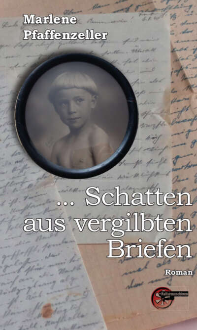 ... Schatten aus vergilbten Briefen