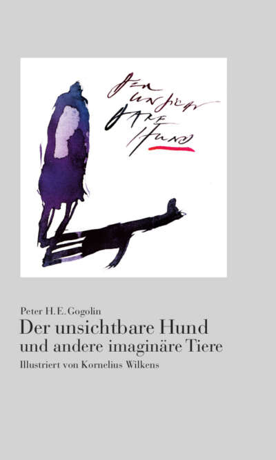 Der unsichtbare Hund und andere imaginäre Tiere