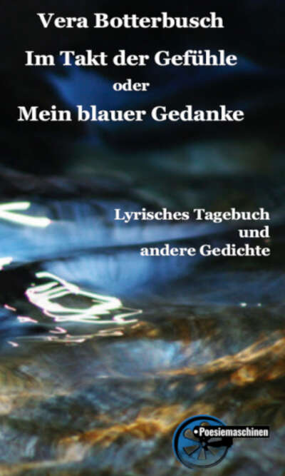 Im Takt der Gefühle oder Mein blauer Gedanke