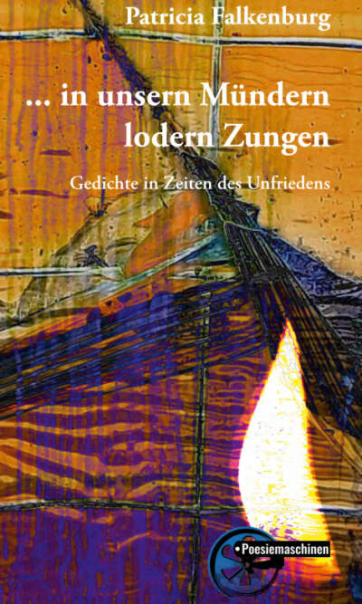 ... in unsern Mündern lodern Zungen