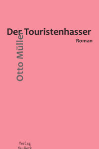 Der Touristenhasser