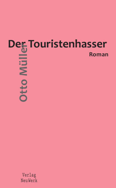 Der Touristenhasser