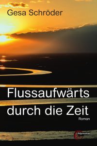 Flussaufwärts durch die Zeit