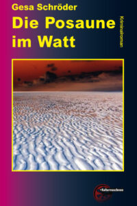 Die Posaune im Watt (eBook)