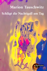 Schlägt die Nachtigall bei Tag (eBook)